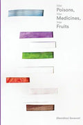 Nine Poisons, Nine Medicines, Nine Fruits - Paperback
