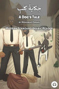 A Dog's Tale: Modern Standard Arabic Reader - Paperback