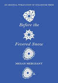 Before the Fevered Snow - Paperback
