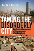Taming the Disorderly City - Paperback