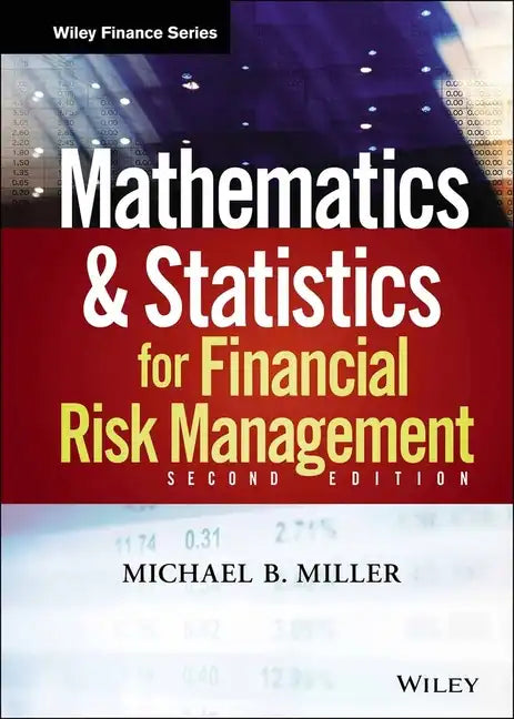Mathematics and Statistics for Financial Risk Management - Hardcover