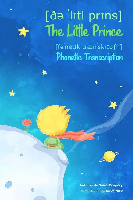 The Little Prince. Phonetic Transcription - Paperback