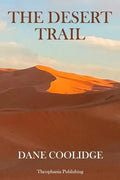 The Desert Trail - Paperback
