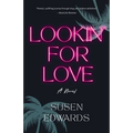 Lookin' for Love - Paperback