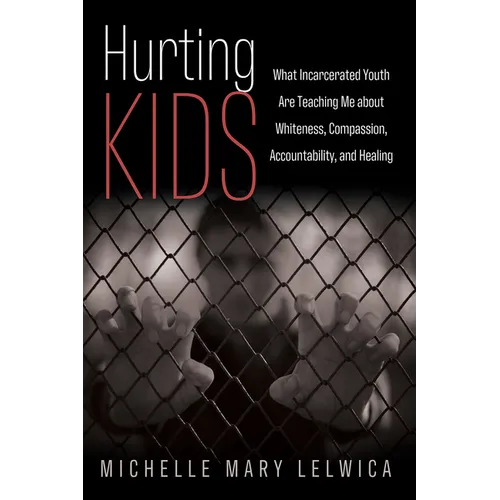 Hurting Kids - Hardcover