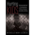 Hurting Kids - Paperback