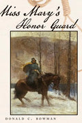 Miss Mary's Honor Guard - Paperback