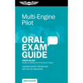 Multi-Engine Pilot Oral Exam Guide: Comprehensive Preparation for the FAA Checkride - Paperback