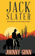 Jack Slater: Revenge or Retribution? - Paperback