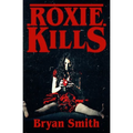 Roxie Kills - Paperback