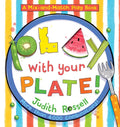 Play with Your Plate! - Board Book