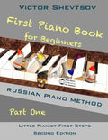 First Piano Book for Beginners: Russian Piano Method - Paperback