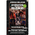 Circus of the Dead: The Novelization - Paperback