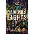 Campus Lights: Students Living and Speaking for Jesus Around the World - Paperback