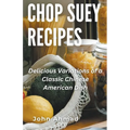 Chop Suey Recipes - Paperback