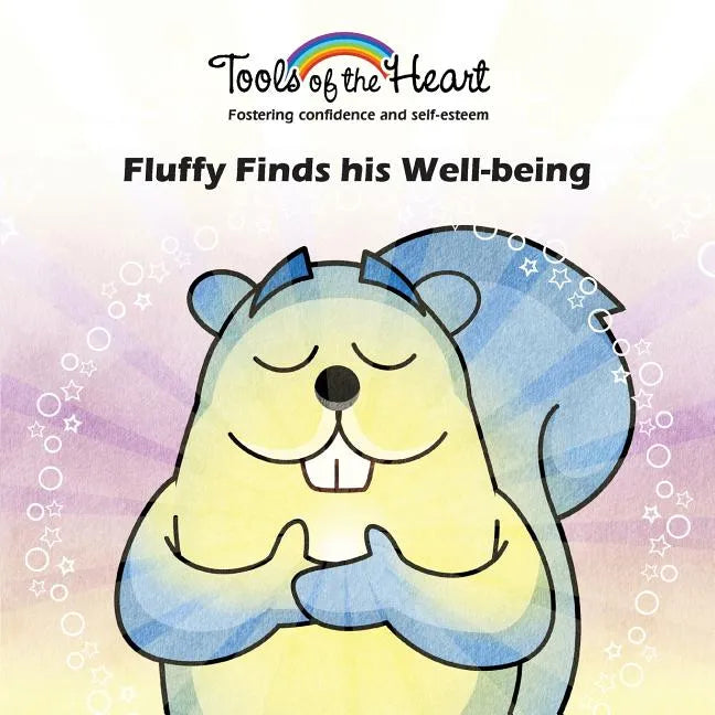 Fluffly Finds his Well-being: Self-awareness/Taking responsability - Paperback