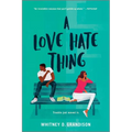A Love Hate Thing - Paperback