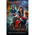 A Place To Change - Paperback