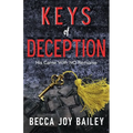 Keys of Deception: His Game with NO Remorse - Paperback