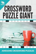 Crossword Puzzle Giant: Awesome Crossword Puzzles - Paperback