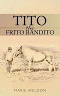 Tito the Frito Bandito - Paperback