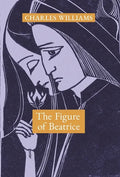 The Figure of Beatrice: A Study in Dante - Hardcover