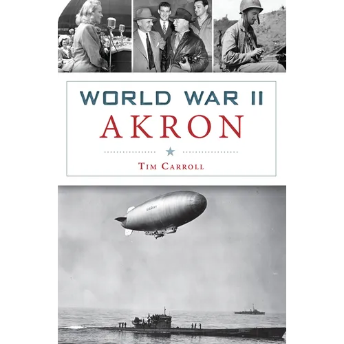World War II Akron - Paperback