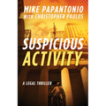 Suspicious Activity: A Legal Thriller - Hardcover