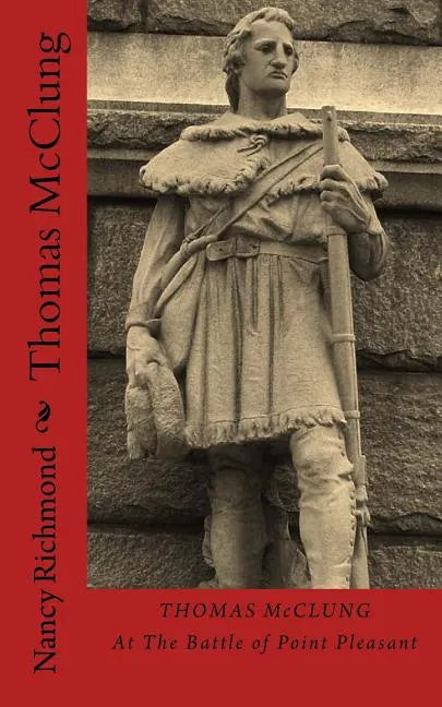 Thomas McClung At The Battle Of Point Pleasant - Paperback