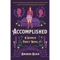 Accomplished: A Georgie Darcy Novel - Hardcover
