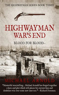 Highwayman: War's End - Paperback