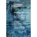 Decoding Terrorism: An Interdisciplinary Approach to a Lone-Actor Case - Paperback
