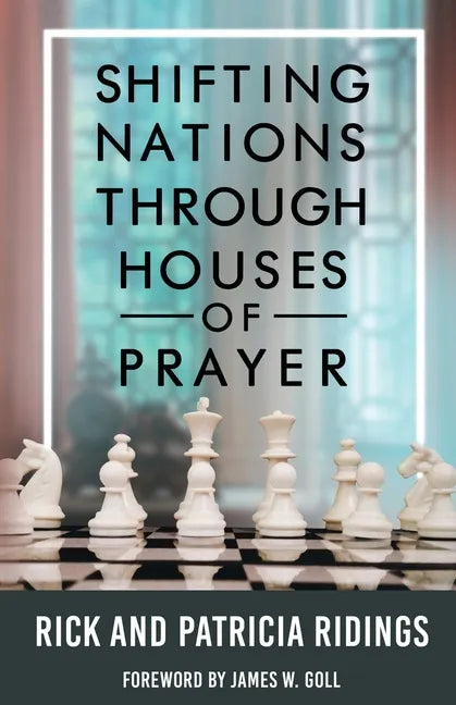 Shifting Nations Through Houses of Prayer - Paperback