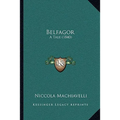 Belfagor: A Tale (1840) - Paperback