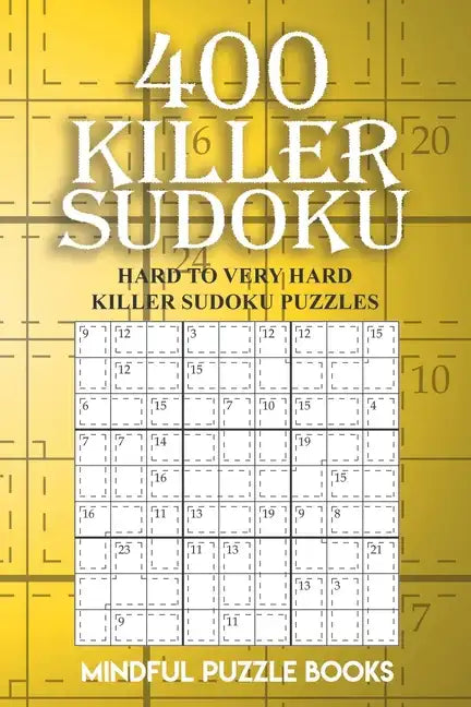 400 Killer Sudoku: Hard to Very Hard Killer Sudoku Puzzles - Paperback