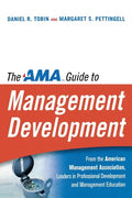 The AMA Guide to Management Development - Paperback