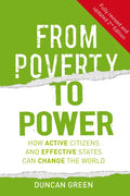 From Poverty to Power: How Active Citizens and Effective States Can Change the World - Paperback
