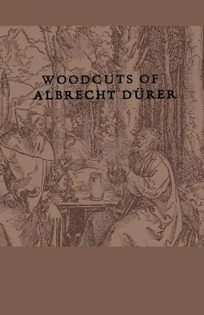 Woodcuts Of Albrecht Durer - Paperback