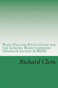 Plain-English Study Guide for the General Radiotelephone Operator License (GROL) - Paperback