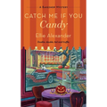 Catch Me If You Candy - Paperback