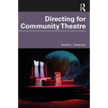 Directing for Community Theatre - Paperback