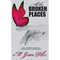 All the Broken Places - Paperback
