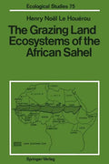 The Grazing Land Ecosystems of the African Sahel - Paperback
