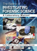 The Basics of Investigating Forensic Science: A Laboratory Manual - Paperback