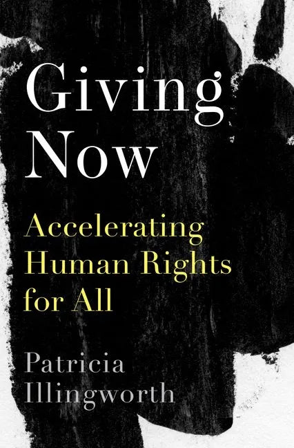 Giving Now: Accelerating Human Rights for All - Hardcover
