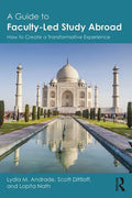 A Guide to Faculty-Led Study Abroad: How to Create a Transformative Experience - Paperback