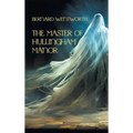 The Master of Hullingham Manor - Hardcover
