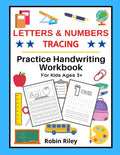 Letters & Numbers Tracing: Practice Handwriting Workbook For Kids Ages 3+ - Paperback