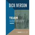 Team Ministry: Putting Together a Team that Makes Churches Grow - Paperback