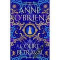 A Court of Betrayal - Hardcover